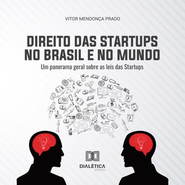 Direito das Startups no Brasil e no Mundo - Vitor Mendonça Prado
