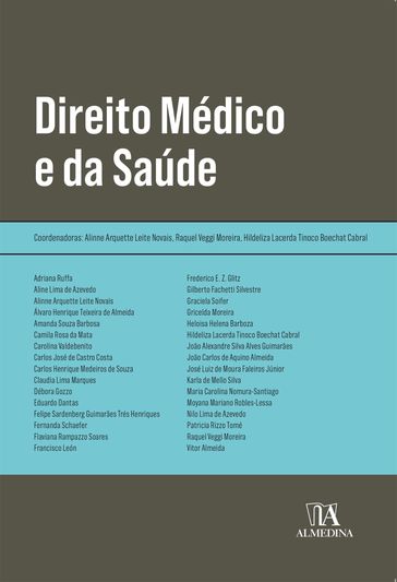 Direito médico e da saúde - Alinne Arquette Leite Novais - Raquel Veggi Moreira - Hildeliza Lacerda Tinoco Boechat Cabral