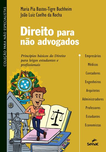 Direito para não advogados - João Luiz Coelho da Rocha - Maria Pia Bastos-Tigre Buchheim