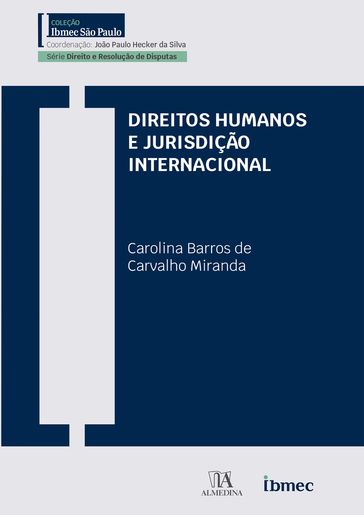 Direitos Humanos e Jurisdição Internacional - Carolina Barros de Carvalho Miranda