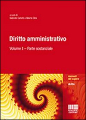 Diritto amministrativo. Vol. 1: Parte sostanziale