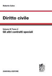 Diritto civile. 3/2: Gli altri contratti speciali