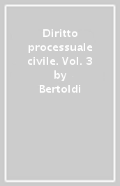 Diritto processuale civile. Vol. 3