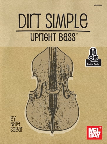 Dirt Simple Upright Bass - Nate Sabat