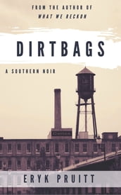 Dirtbags