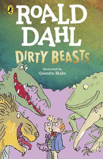 Dirty Beasts - Dahl Roald