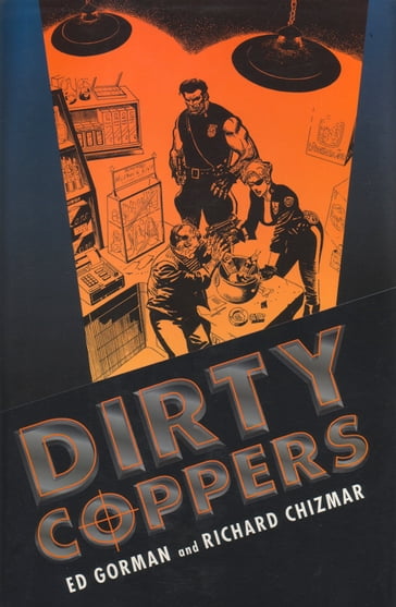 Dirty Coppers - Ed Gorman - Richard Chizmar