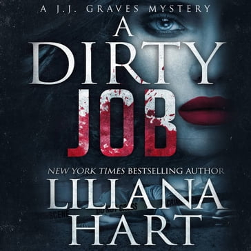 Dirty Job, A - Liliana Hart