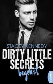 Dirty Little Secrets  Begehrt