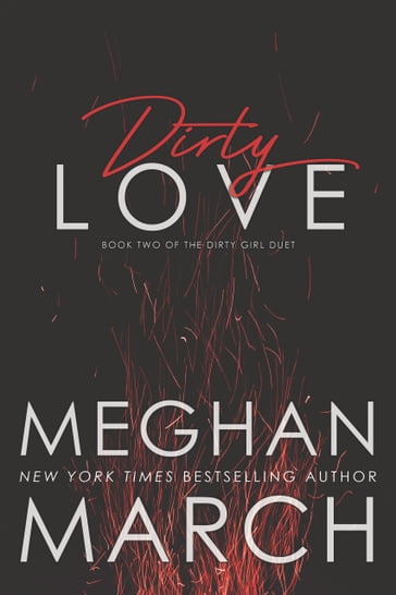 Dirty Love - Meghan March