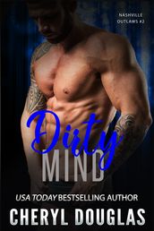 Dirty Mind (Nashville Outlaws #2)