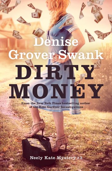 Dirty Money - Denise Grover Swank