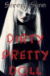 Dirty Pretty Doll