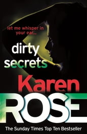 Dirty Secrets (A Karen Rose Novella)