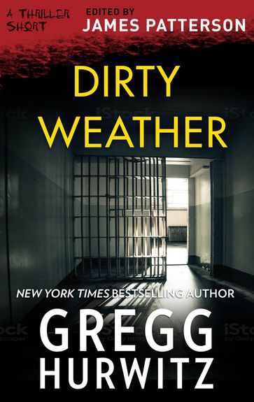 Dirty Weather - Gregg Hurwitz