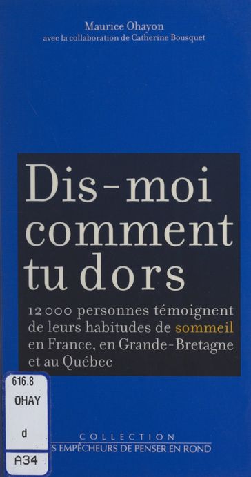 Dis-moi comment tu dors - Catherine Bousquet - Maurice Ohayon - Philippe Pignarre