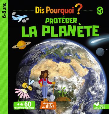 Dis pourquoi protéger la planète - MATHILDE PARIS