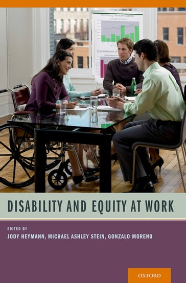 Disability and Equity at Work - Gonzalo Moreno - Jody Heymann - Michael Ashley Stein