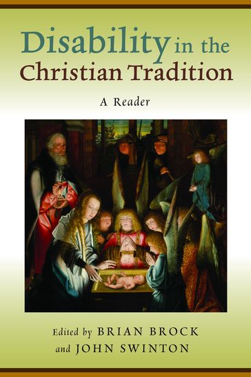 Disability in the Christian Tradition - Brian Brock - John Swinton