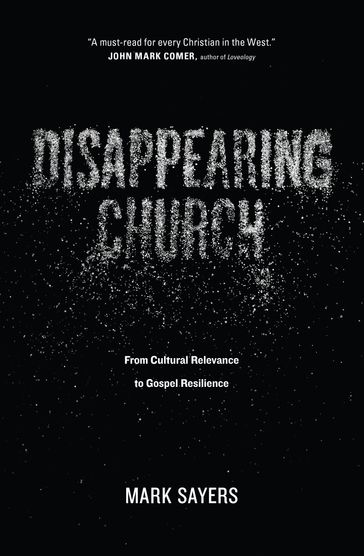Disappearing Church - Mark Sayers