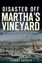 Disaster Off Martha s Vineyard