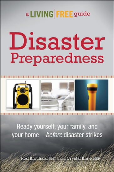 Disaster Preparedness - Rod Brouhard EMT-P - MEP Crystal Kline