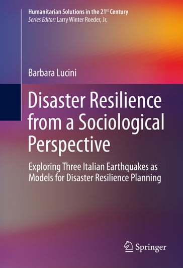 Disaster Resilience from a Sociological Perspective - Barbara Lucini