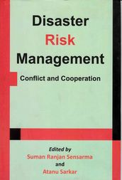 Disaster Risk Management: Conflict and Cooperation