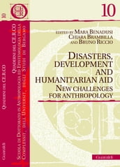 Disasters, Development and Humanitarian Aid