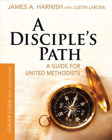 A Disciple's Path Leader Guide with Download - Justin LaRosa - A. Harnish James