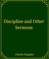 Discipline and Other Sermons