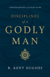 Disciplines of a Godly Man