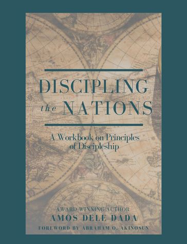 Discipling Nations - Amos Dele Dada