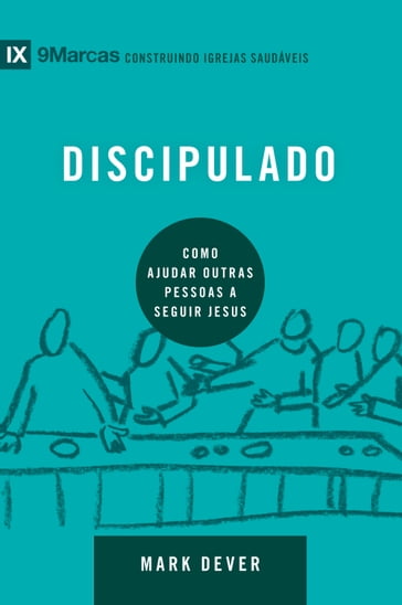 Discipulado - Mark Dever