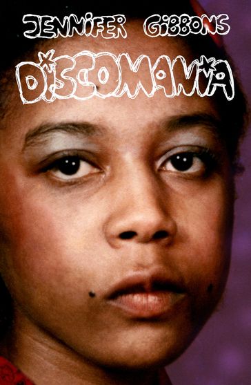 Discomania - Jennifer Gibbons