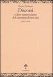 Discorsi e altre testimonianze del cammino di una vita 1910-1976