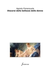 Discorsi delle bellezze delle donne