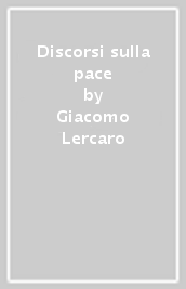 Discorsi sulla pace