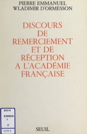 Discours de remerciement et de réception à l