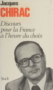 Discours pour la France à l heure du choix