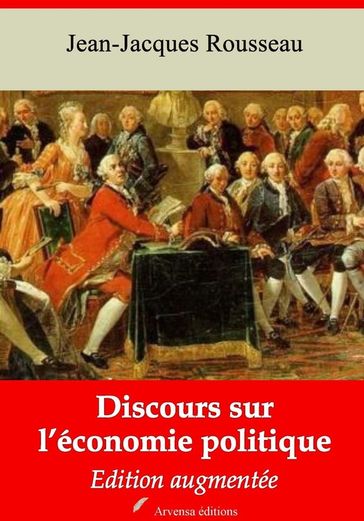 Discours sur l'économie politique  suivi d'annexes - Jean-Jacques Rousseau