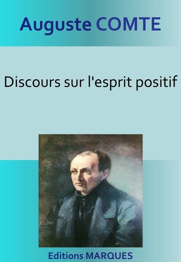 Discours sur l'esprit positif - Auguste Comte