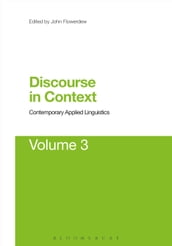 Discourse in Context: Contemporary Applied Linguistics Volume 3