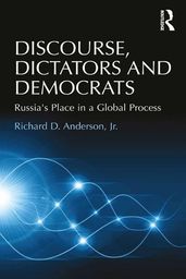 Discourse, Dictators and Democrats