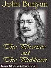 A Discourse Upon The Pharisee And The Publican (Mobi Classics)