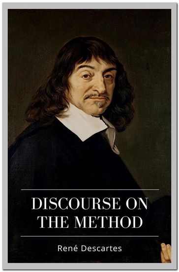 Discourse on the Method - René Descartes