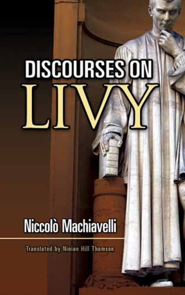 Discourses on Livy - Niccolò Machiavelli