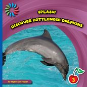 Discover Bottlenose Dolphins