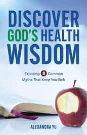 Discover God s Health Wisdom