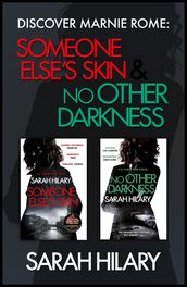 Discover Marnie Rome: SOMEONE ELSE S SKIN and NO OTHER DARKNESS
